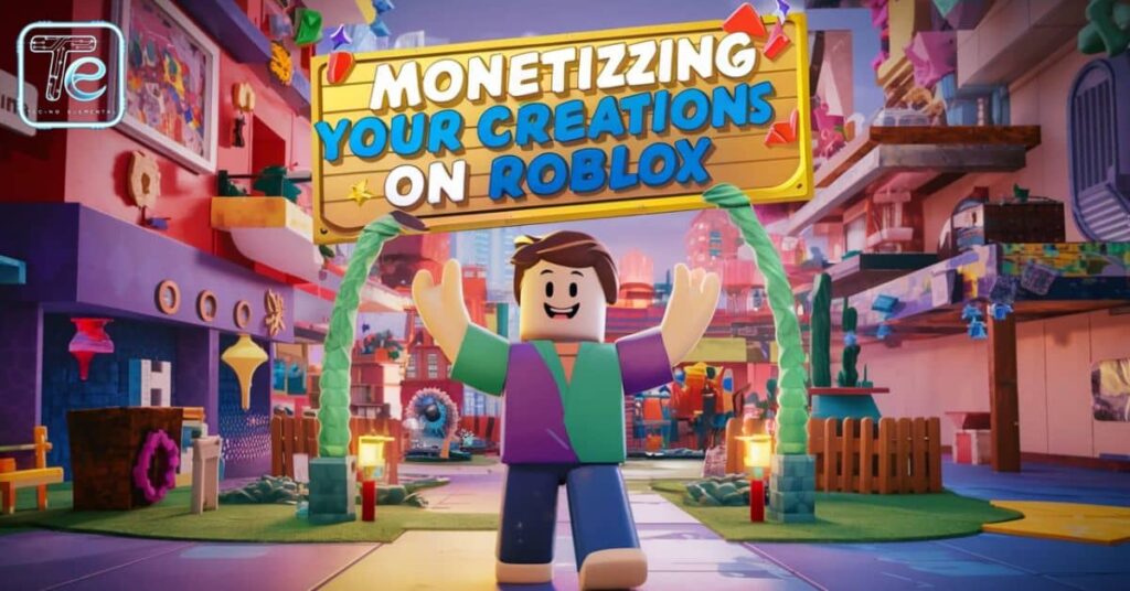 Monetizing Your Creations on Roblox