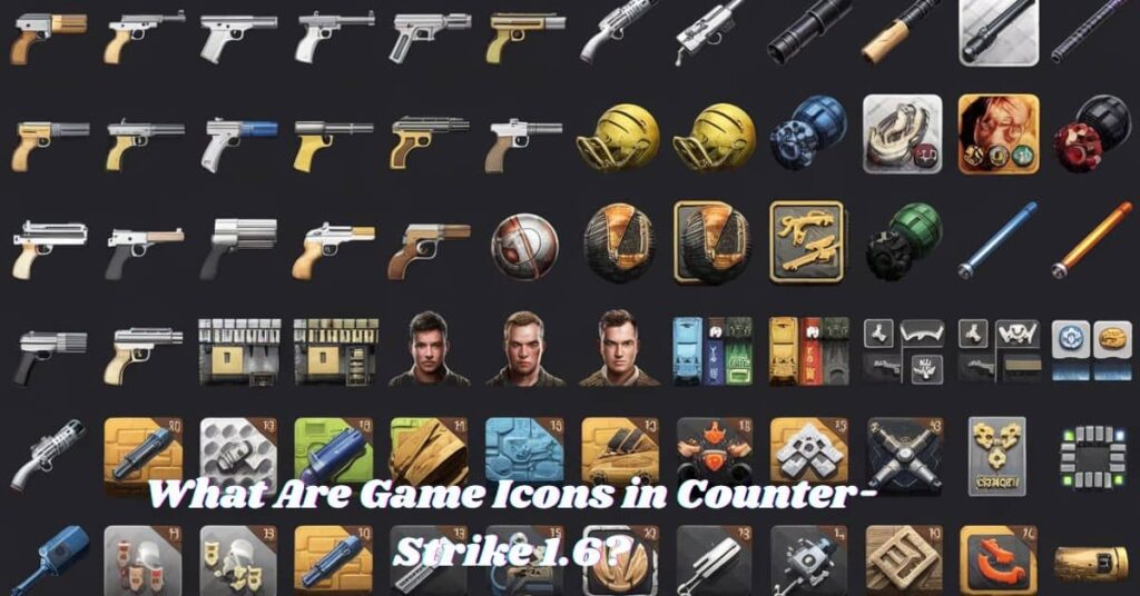 What Are Game Icons in Counter-Strike 1.6 (1)