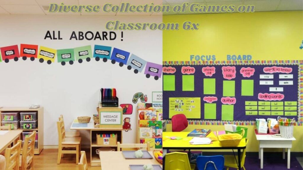 Diverse Collection of Games on Classroom 6x